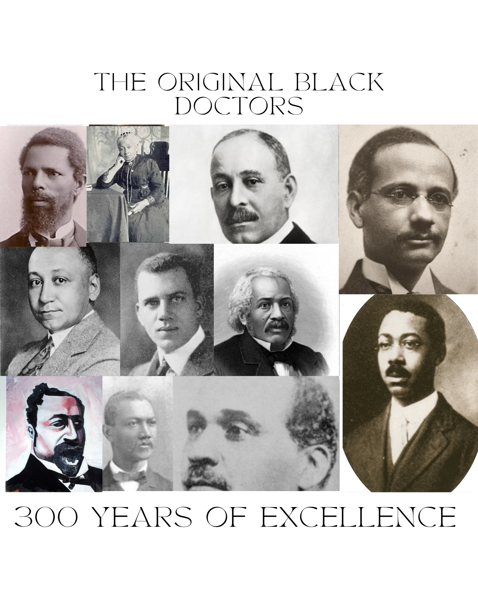 Original Black Doctor 300 Years of Excellence